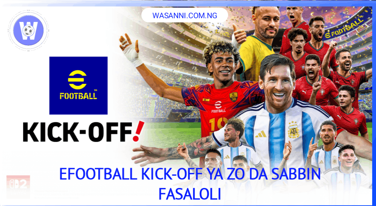 Efootball Kick-Off Ya Kaddamar A Nintendo Switch 2 Tare Da Sabbin Fasaloli 1 1000530531